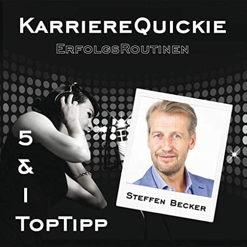 Karrierequickie - Erfolgsroutinen