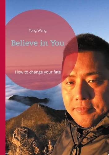 Believe in You How to change your fate
