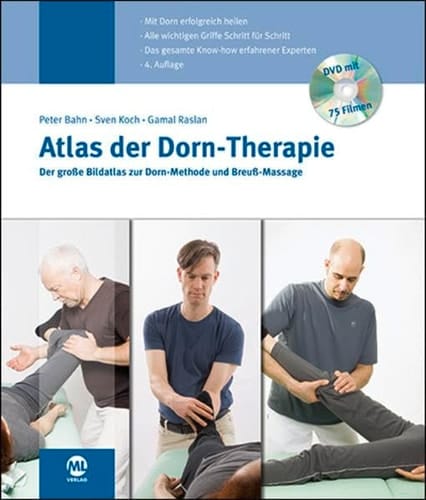Atlas der Dorn-Therapie der große Bildatlas zur Dorn-Methode und Breuß-Massage