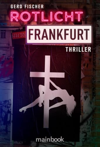 Rotlicht Frankfurt Thriller