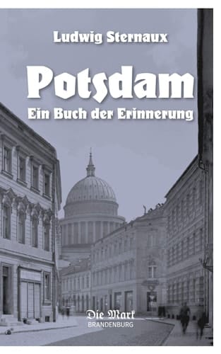 Potsdam ein Buch der Erinnerung
