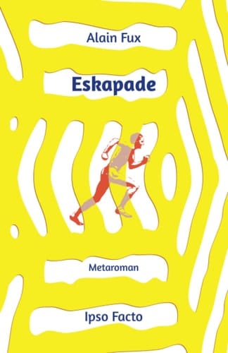 Eskapade: Metaroman (German Edition)