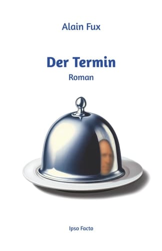 Der Termin: Roman (German Edition)