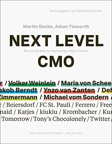 Next Level CMO Wie sich die Rolle des Marketings völlig verändert