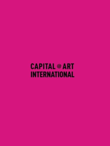 Capital @ Art International: Art= Capital