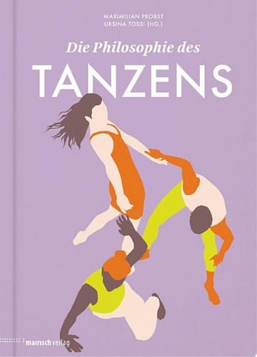 Die Philosophie des Tanzens