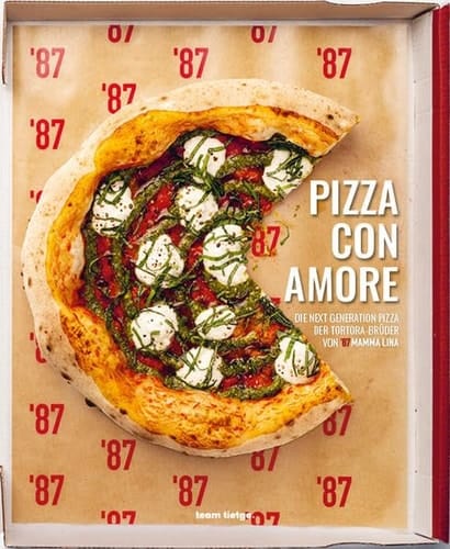 Pizza con Amore die Next Generation Pizza der Tortora-Brüder von '87 Mamma Lina
