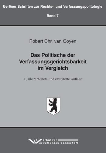 Das Politische der Verfassungsgerichtsbarkeit im Vergleich