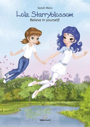 Lola Starryblossom - Believe in Yourself!
