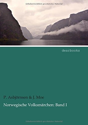 Norwegische Volksmärchen: Band I