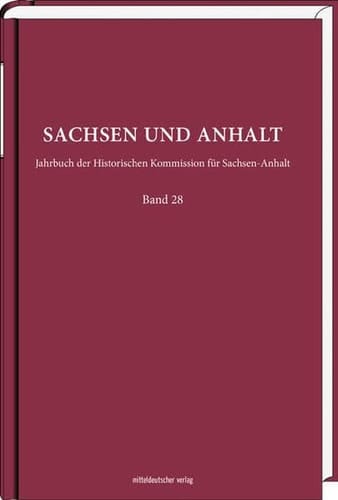 Vom Nutzen der Landesgeschichte für unser Bundesland Perspektiven für die Historische Kommission für Sachsen-Anhalt ; Fachbeiträge zur Festveranstaltung in den Franckeschen Stiftungen zu Halle am 13. Juli 2015