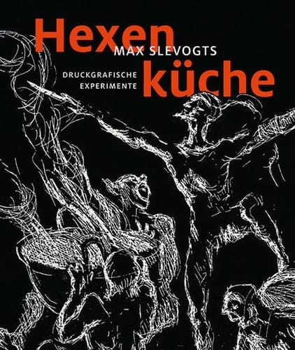 Hexenküche Max Slevogts druckgrafische Experimente