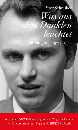Was aus dem Dunklen leuchtet die Autobiografie 1929-1953