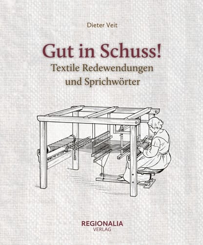 Gut in Schuss! Textile Redewendungen und Sprichwörter