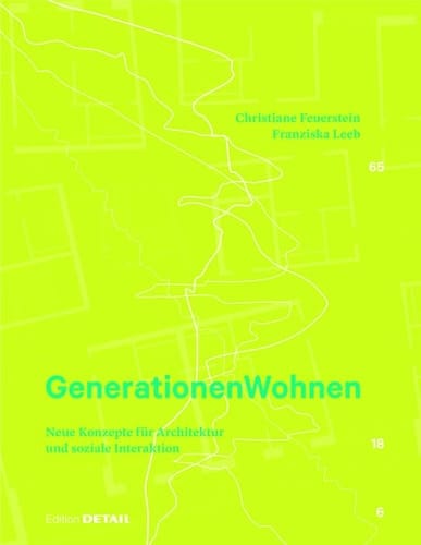 GenerationenWohnen neue Konzepte für Architektur und soziale Interaktion