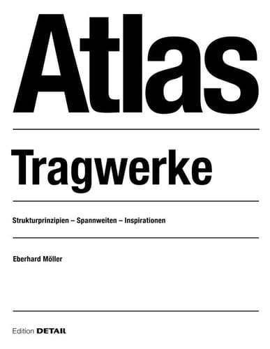 Atlas Tragwerke