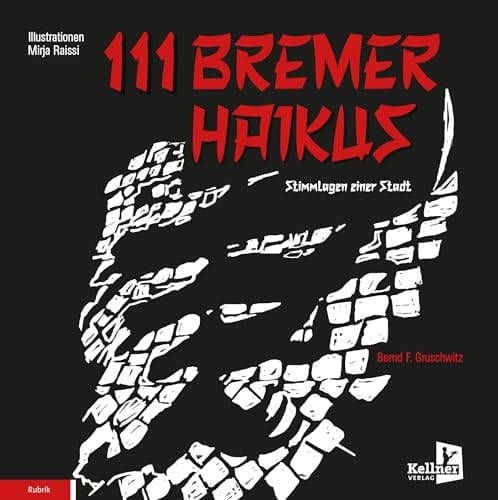 111 Bremer Haikus Stimmlagen einer Stadt