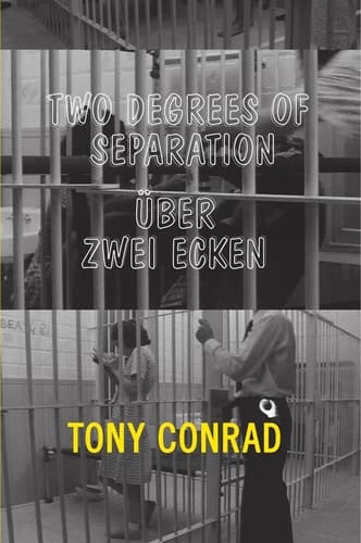 Tony Conrad Two Degrees of Separation