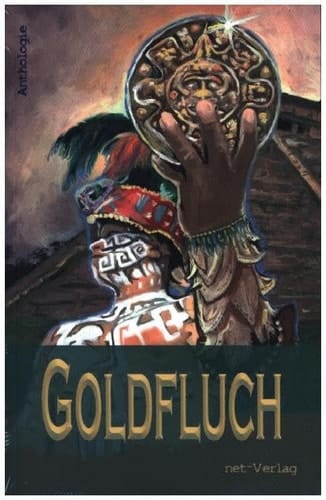 Goldfluch Anthologie