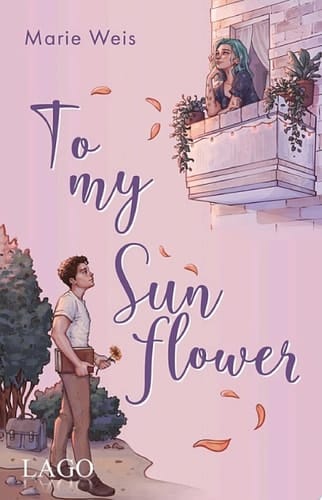 To My Sunflower Own-Voice-Autorin verbindet Romance mit Themen wie mentaler Gesundheit, Selbstliebe und dem eigenen Körperbild