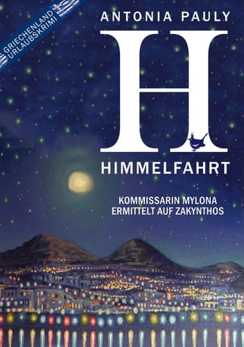 Himmelfahrt Kommissarin Mylona ermittelt auf Zakynthos