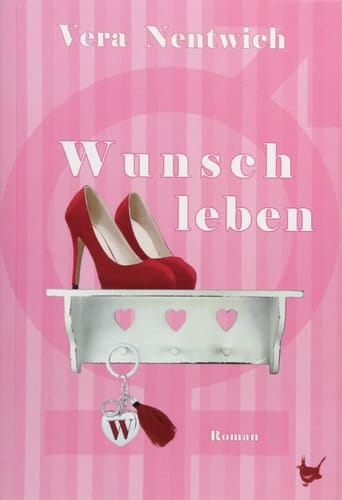 Wunschleben Roman