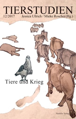 Tiere und Krieg Tierstudien 12/2017