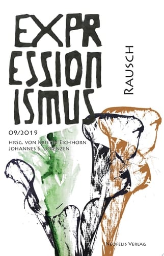 Rausch Expressionismus 09/2019