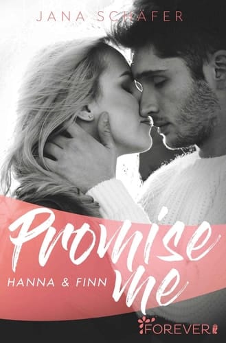 Promise me - Hanna & Finn Roman
