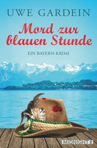 Mord zur blauen Stunde ein Bayern-Krimi
