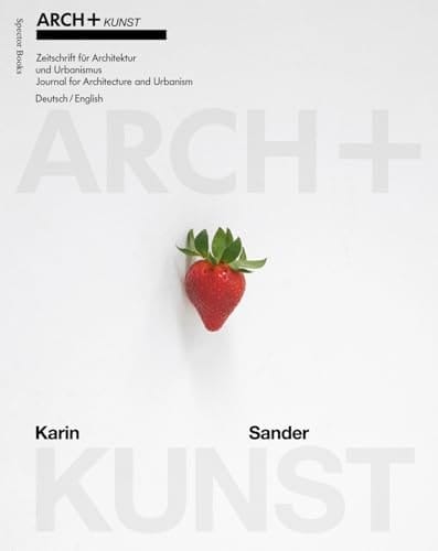 ARCH+KUNST: Karin Sander