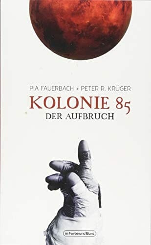 Kolonie 85 der Aufbruch