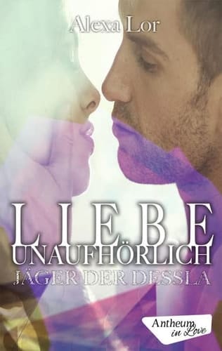 Liebe unaufhörlich