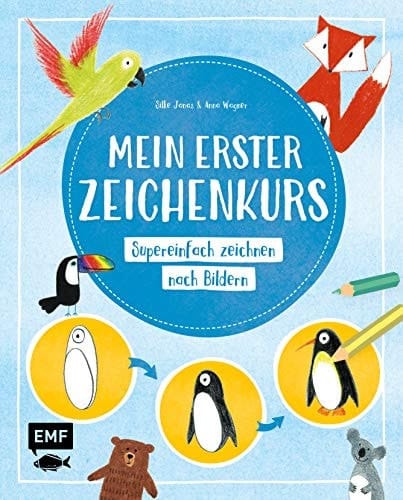 Mein erster Zeichenkurs supereinfach zeichnen nach Bildern