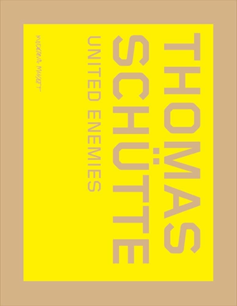 Thomas Schütte United Enemies : [exhibition, Stockholm - Moderna Museet, Oct. 8, 2016 - Jan. 15, 2017