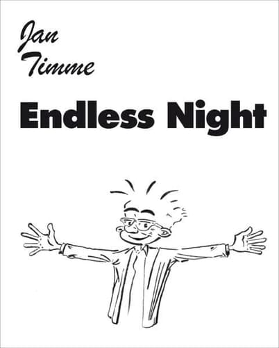 Jan Timme endless night