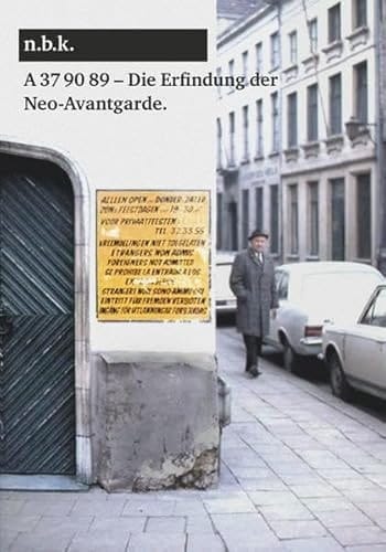 A 37 90 89 die Erfindung der Neo-Avantgarde