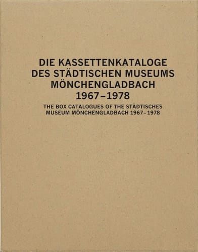 Die Kassettenkataloge des Städtischen Museums Mönchengladbach 1967-1978