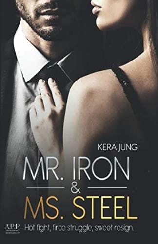 Mr. Iron & Ms. Steel (German Edition)