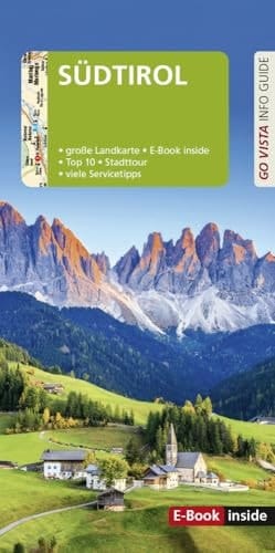 GO VISTA: Reiseführer Südtirol Mit Faltkarte und E-Book inside