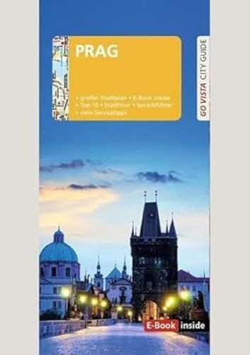 GO VISTA: Reiseführer Prag Mit Faltkarte und E-Book inside