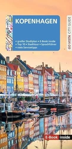 GO VISTA: Reiseführer Kopenhagen Mit Faltkarte und E-Book inside