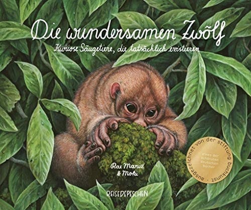 Die wundersamen Zwölf kuriose Säugetiere, die tatsächlich existieren