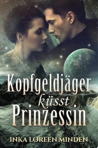 Kopfgeldjäger küsst Prinzessin Sci-Fi-Romance
