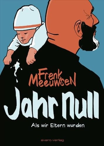 Jahr Null als wir Eltern wurden