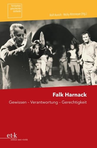 Falk Harnack Gewissen - Verantwortung - Gerechtigkeit