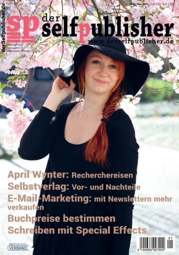 der selfpublisher 21, 1-2021, Heft 21, März 2021 Deutschlands 1. Selfpublishing-Magazin