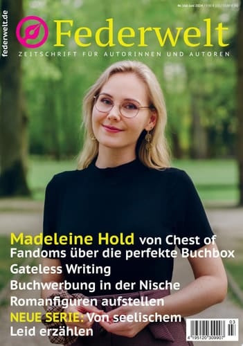 Federwelt 166, 03-2024, Juni 2024 Zeitschrift für Autorinnen und Autoren