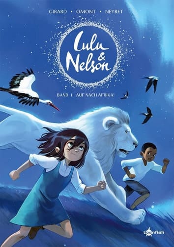 Lulu und Nelson. Band 1 Auf nach Afrika!