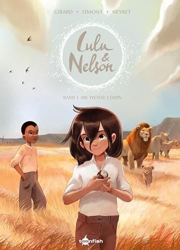 Lulu und Nelson. Band 3 Die weiße Löwin